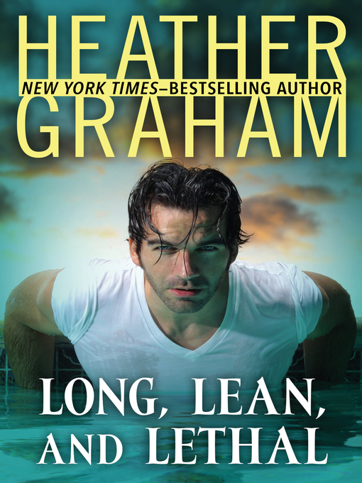 Title details for Long, Lean, and Lethal by Heather Graham - Available
